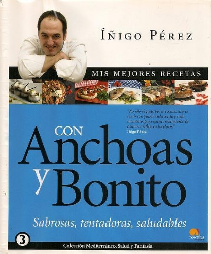 Libro Mis Mejores Recetas Con Anchoas Y Bonito De Iñigo Urre