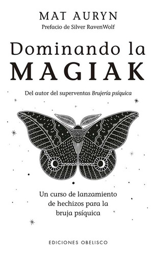 Dominando La Magiak, De Auryn, Mat. Editorial Ediciones Obelisco S.l., Tapa Blanda En Español