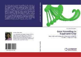 Libro Gene Pyrmiding In Sugarcane Crop - Kanchana Marimuthu
