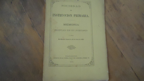 Sociedad De Instrucción Primaria Memoria 1973