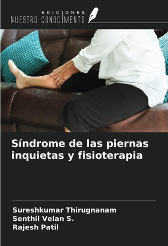 Libro: Síndrome Piernas Inquietas Y Fisioterapia (spa