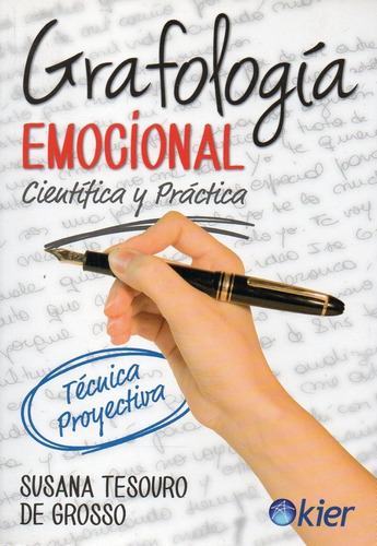 Grafologia Emocional Cientifica Y Practica 