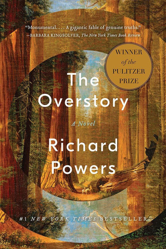 The Overstory: The Overstory, De Richard Powers. Editorial W. W. Norton & Company, Tapa Blanda, Edición 2019 En Inglés, 2019