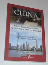 Comprar China: Como Puede Argentina Aprovechar La Gran Oportunidad