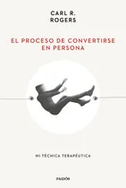 Comprar El Proceso De Convertirse En Persona Rogers Carl R. Paidos
