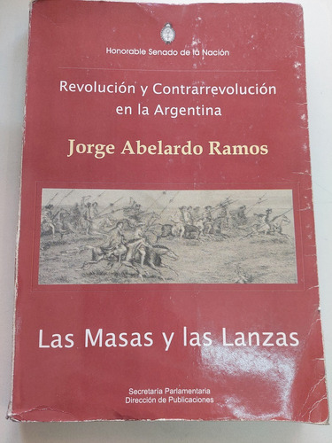 Revolución Y Contrarrevolución En La Argentina - Ramos