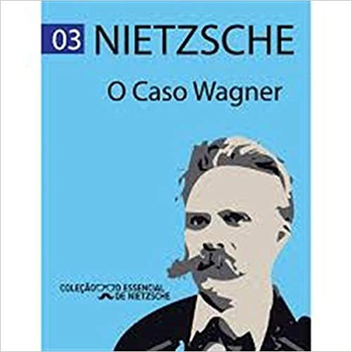 Livro Caso Wagner Nietzsche 