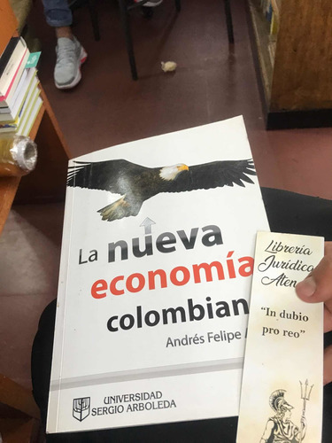 La Nueva Economía Colombiana