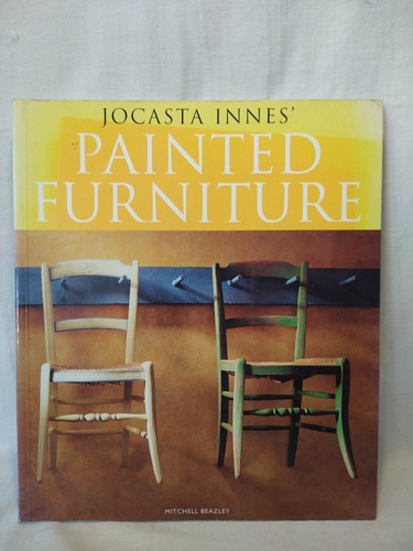 Jocasta Innes' Painted Furniture - M Beazley - B 