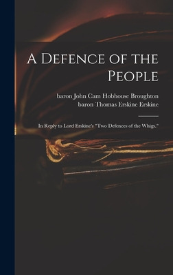 Libro A Defence Of The People: In Reply To Lord Erskine's...