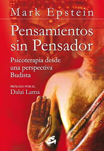 Pensamiento Sin Pensador, Mark Epstein, Gaia