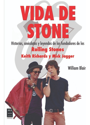 Vida De Stone - Los Dos Stones Más Rebeldes E Iconoclasta