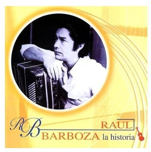 Raul Barboza La Historia Cd Pol