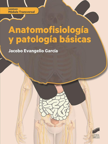 Libro Anatomofisiologã­a Y Patologã­a Bã¡sicas - Evangeli...