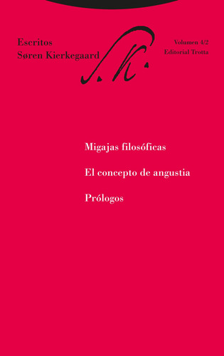 Migajas Filosoficas El Concepto De Angustia Y Prologos - ...