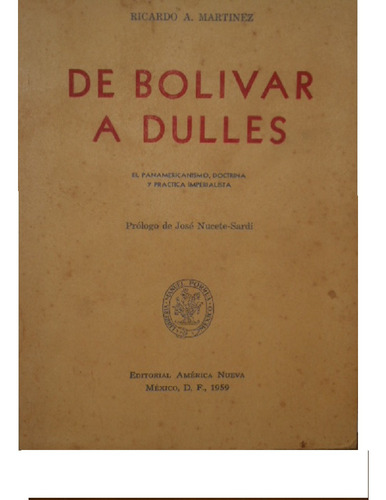 De Bolívar A Dulles - Ricardo A. Martínez