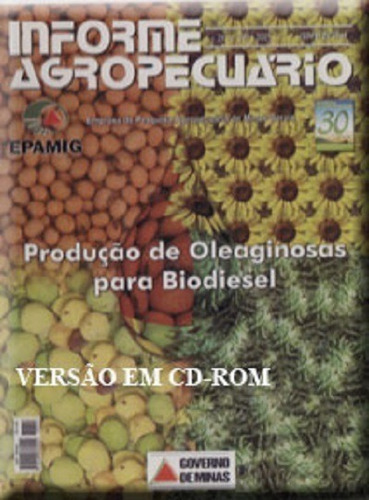 Produção De Oleaginosas Para Biodiesel - Versão Em Cd-rom