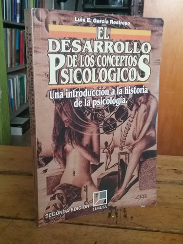 El Desarrollo De Los Conceptos Psicológicos Luis Restrepo