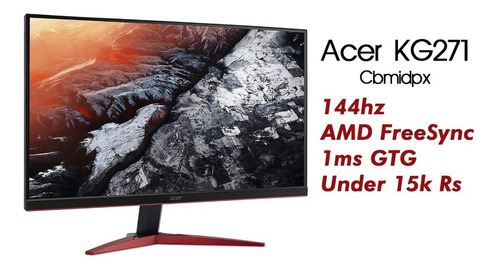 Monitor Gaming Acer Kg271 Cbmidpx 27 1920x1080 @ 144 Hz