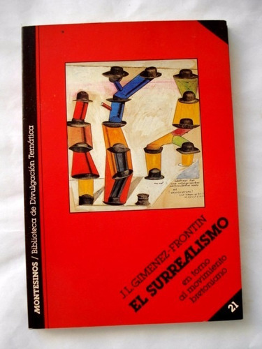 J.l. Giménez-frontin, El Surrealismo - Ed Montesinos - L36