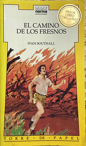 El Camino De Los Fresnos Ivan Southall Original