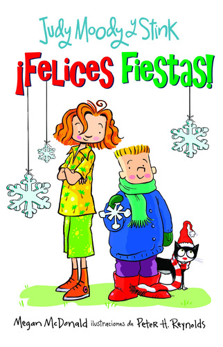 Judy Moody y Stink felices fiestas, de MCDONALD, MEGAN. Serie Ficción Infantil Editorial ALFAGUARA INFANTIL, tapa blanda en español, 2021