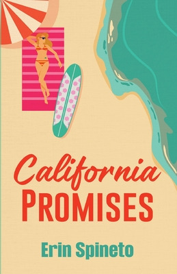 Libro California Promises: A Sweet Friends To Lovers Roma...