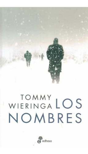 Nombres, Los  - Wieringa, Tommy