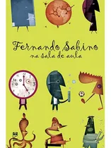 Comprar Fernando Sabino Na Sala De Aula, De Sabino, Fernando. Editora Panda Books, Capa Mole, Edição 1 Em Português