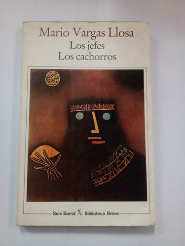 Los Jefes - Los Cachorros Mario Vargas Llosa 