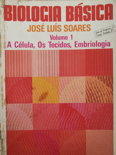 Livro Biologia Básica Volume 1 A Célula Os Tecidos Embriolog