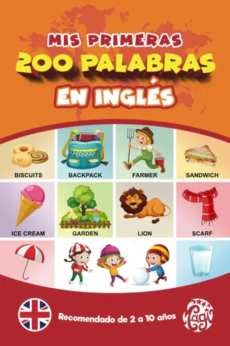 Libro: Mis Primeras 200 Palabras En Inglès: Aprender Inglès