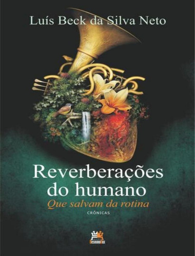 Reverberacoes Do Humano, de Neto, Luis Beck Da Silva. Editora BesouroBox, capa mole, edição 1 em português, 2023