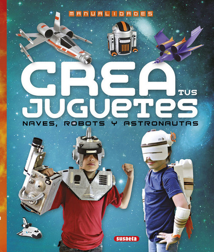 Crea Tus Juguetes (libro Original)
