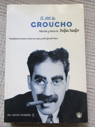 Stefan Kanfer - El Abc De Groucho