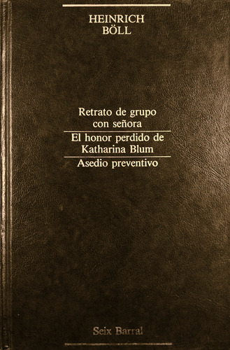 Retrato De Grupo Con Señora Y Otras Obras - Heinrich Böll (Usado)