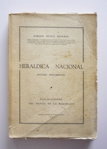 Enrique Ortega Ricaurte - Heraldica Nacional 