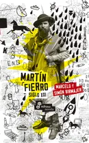 Comprar Martín Fierro siglo XXI, de Marcelo Birmajer. Editorial Edhasa, tapa blanda en español