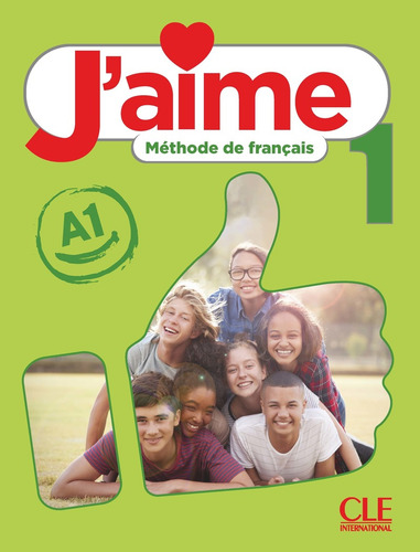 J'aime 1 - Niveau A1 - Livre De L'élève