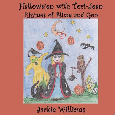 Libro Hallowe'en With Tori-jean: Rhymes With Slime And Go...