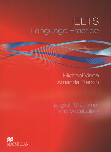 Ielts Language Practice With Key - English Grammar And Vocab