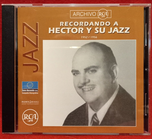 Hector Y Su Jazz Recordando 1952/56 Cd Original Euro Recor 