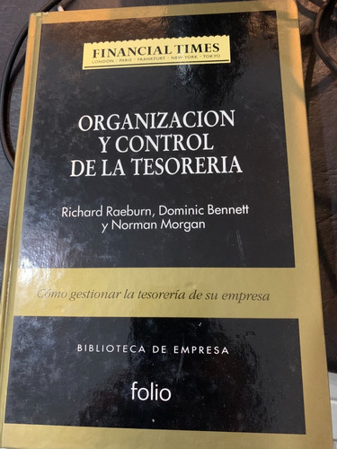 Organización Y Control De La Tesorería Raeburnbennett Morgan