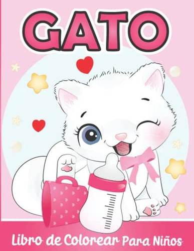 Gato Libro De Colorear Para Ninos: Libro Para Colorear Para