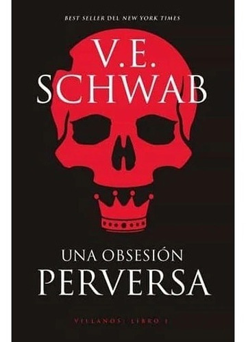 Una Obsesión Perversa (villanos Vol. 1)