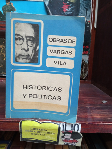 Obras De Vargas Vila - Histórica Y Políticas - Completas