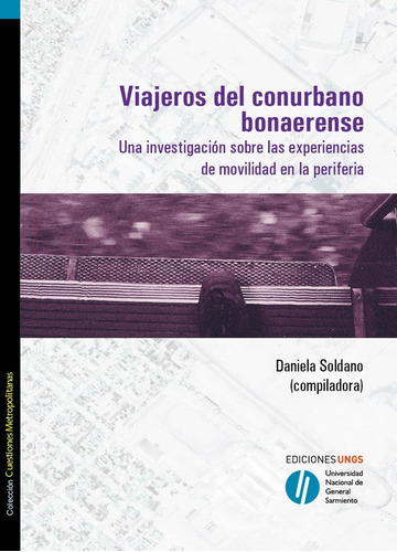 Viajeros Del Conurbano - Daniela Soldano