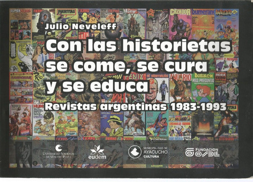 Con Las Historietas Se Come, Se Cura Y Se Educa 