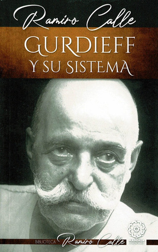 Libro Gurdieff Y Su Sistema - Calle, Ramiro