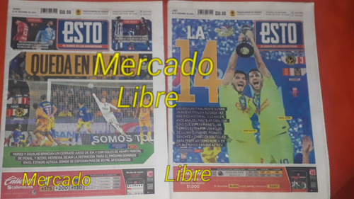 2 Periódicos Esto Ida Y Vuela Final América V S Tigres La 14